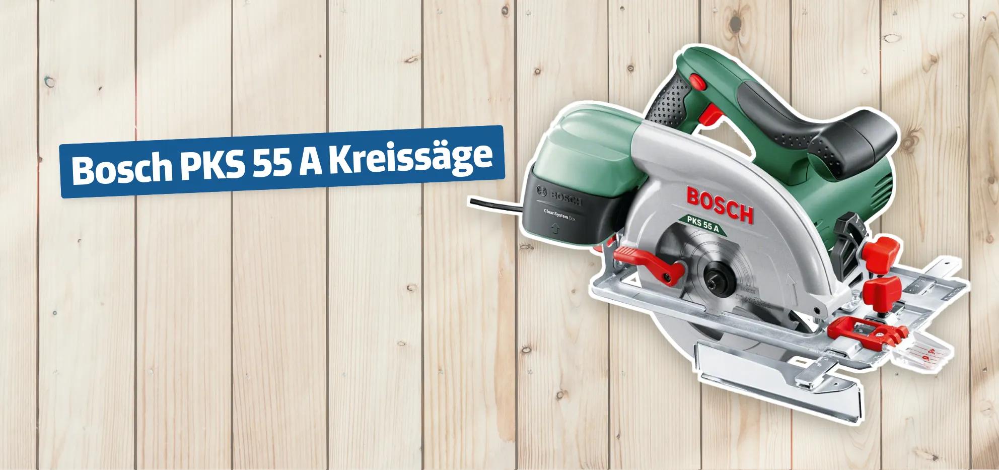 Bosch PKS 55 A Kreissäge Testbericht & Erfahrungen - heimwerker.cc