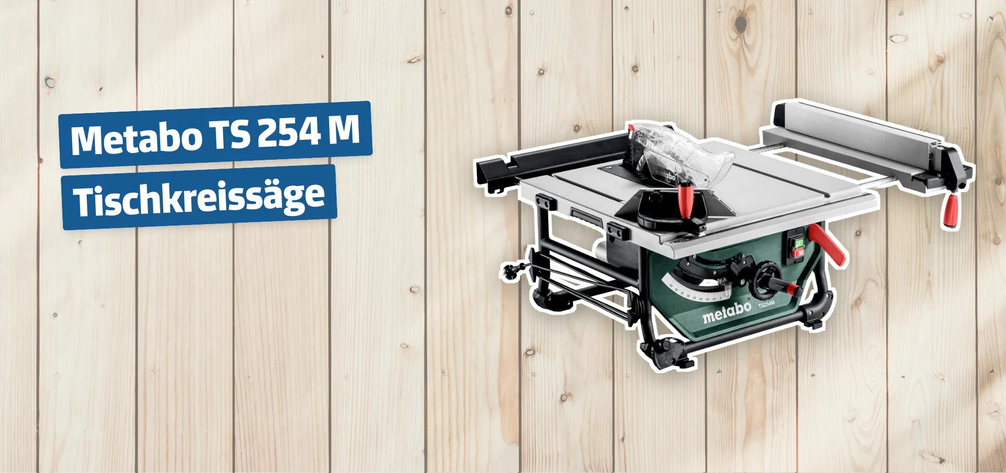 Metabo TS 254 M Tischkreissäge Testbericht & Erfahrungen