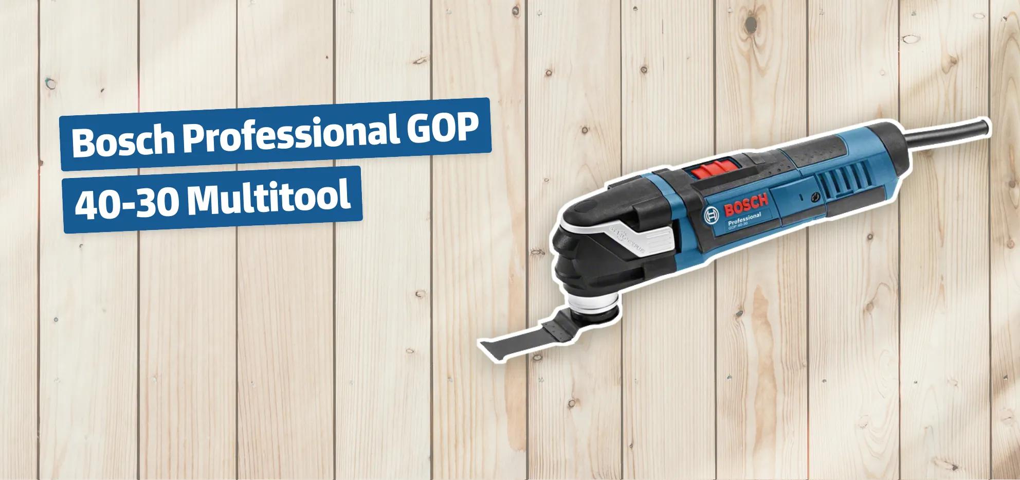 Bosch Professional Gop Multitool Testbericht Erfahrungen