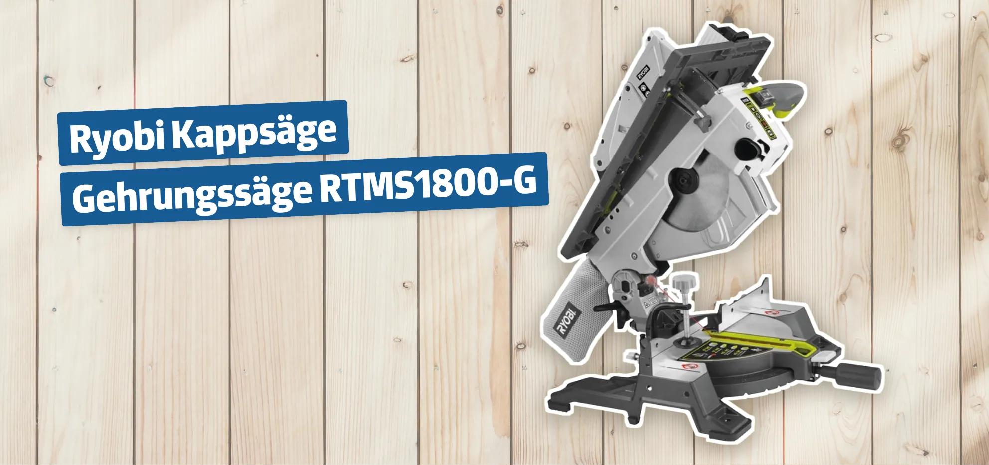 Ryobi Kappsäge Gehrungssäge RTMS1800-G Testbericht & Erfahrungen ...