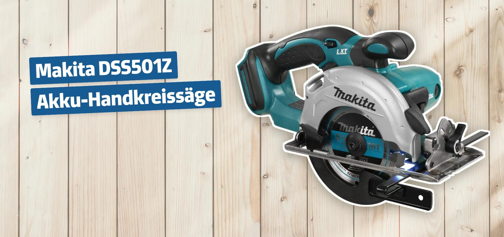 Makita Dss Z Akku Handkreiss Ge Testbericht Erfahrungen