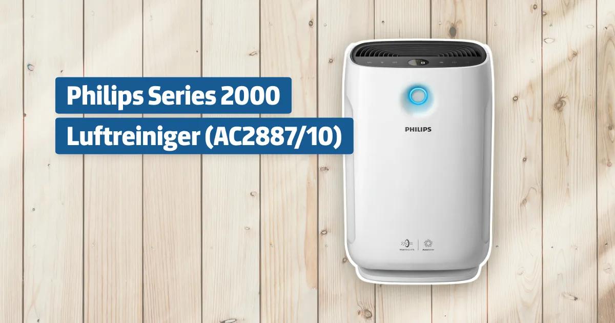 Philips Series 2000 Luftreiniger AC2887/10 Testbericht & Erfahrungen ...