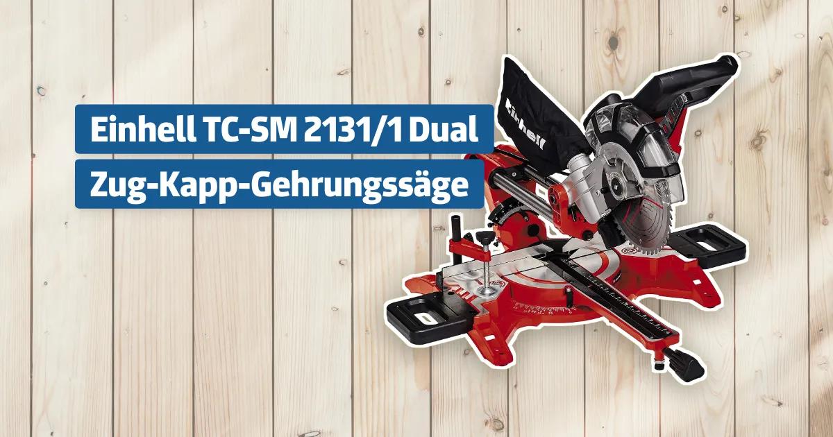Einhell Zug Kapp Gehrungssäge Tc Sm 2131 Dual www.heimwerker.cc