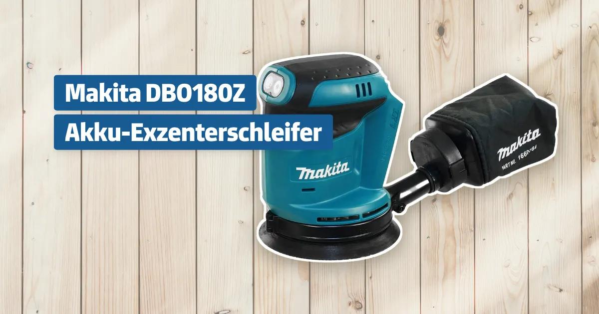 Makita Dbo Z Akku Exzenterschleifer Testbericht Erfahrungen Heimwerker Cc