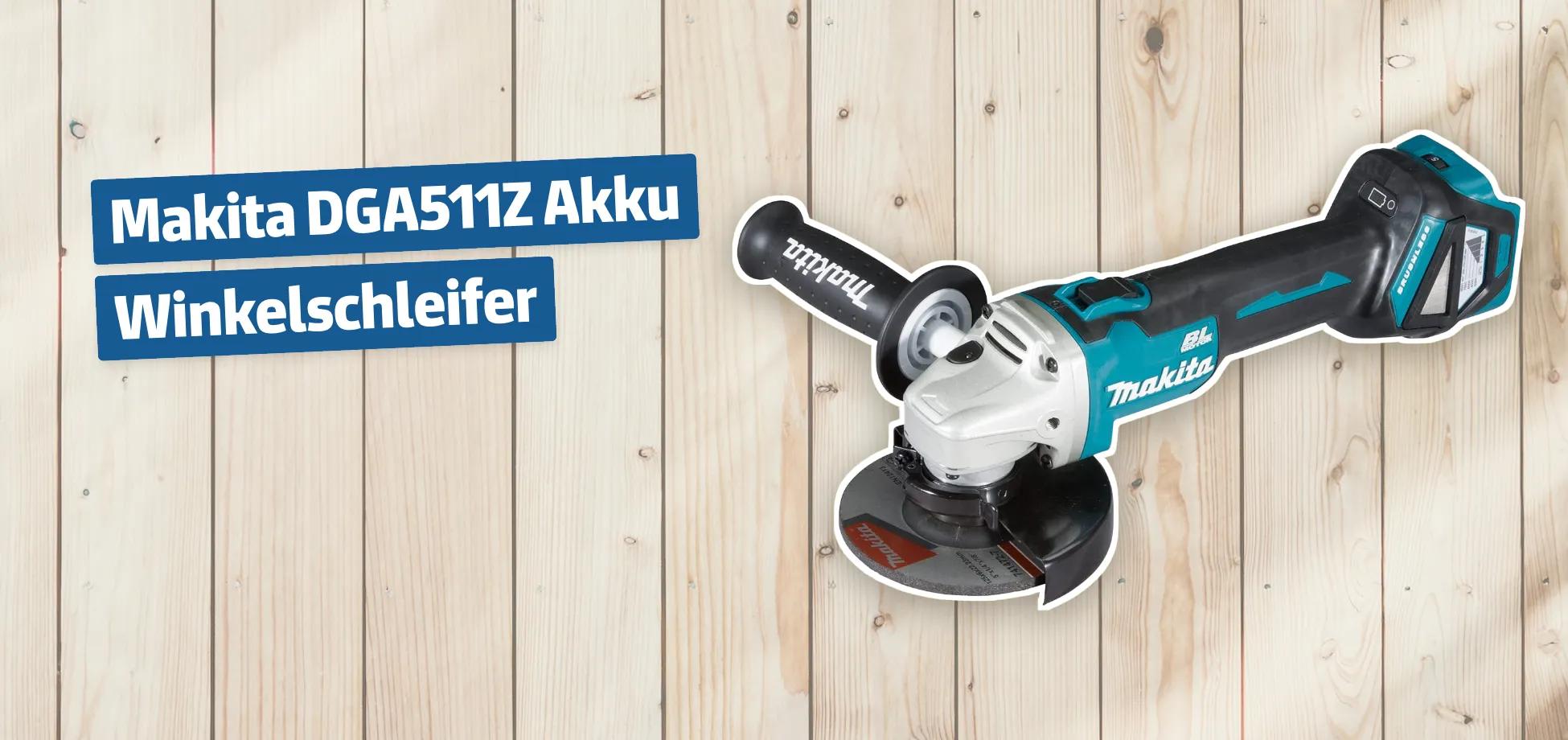Makita DGA511Z Akku Winkelschleifer Testbericht & Erfahrungen ...