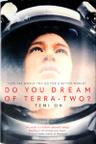 Cover of Do You Dream of Terra Two?