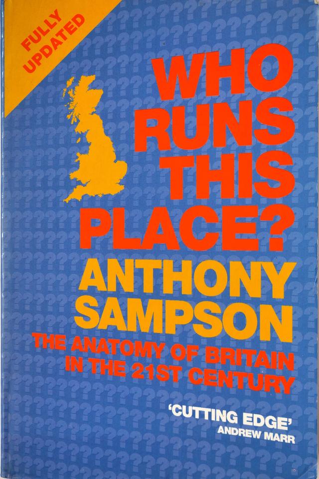 Cover of Who Runs This Place? The Anatomy of Britain in the 21st Century