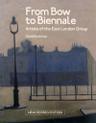 Cover of From Bow to Biennale: Artists of the East London Group