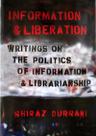 Cover of Information and Liberation: Writings on the Politics of Information and Librarianship