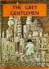Cover of The Grey Gentlemen