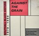 Cover of Against the Grain: A Celebration of Survival and Struggle