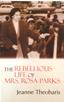 Cover of The Rebellious Life of Miss Rosa Parks
