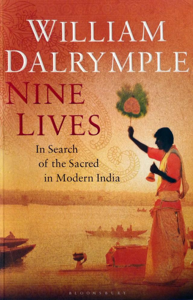 Cover of Nine Lives: In Search of the Sacred in Modern India