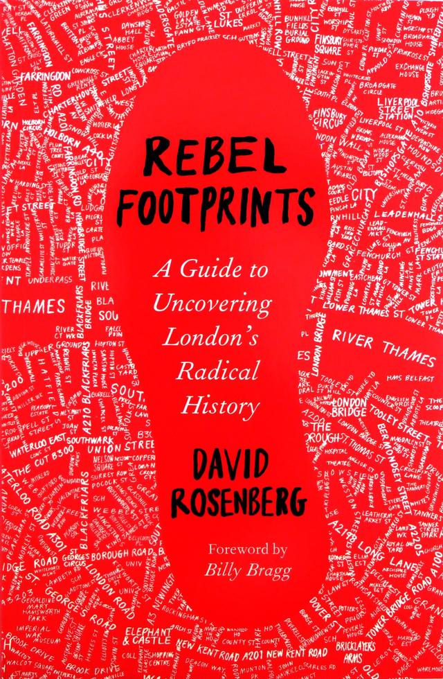 Cover of Rebel Footprints: A Guide to Uncovering London’s Radical History
