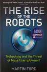 Cover of Rise of the Robots: Technology and the Threat of a Jobless Future