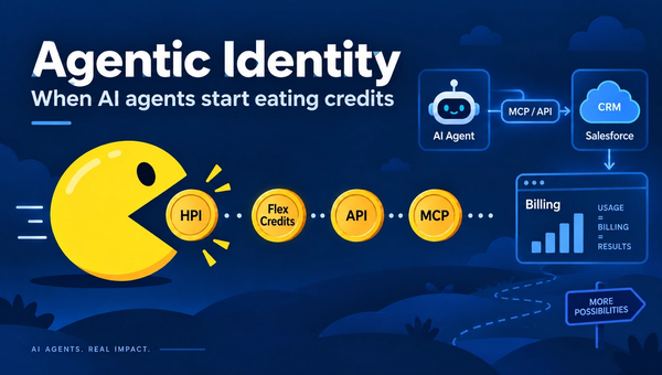 Salesforce Will Start Metering AI Agent Calls. Agentic Identity Is Coming