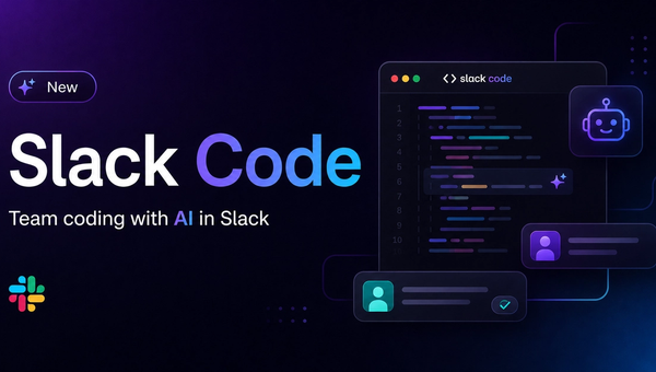 Slack Code, a new approach to working with AI agents in software development