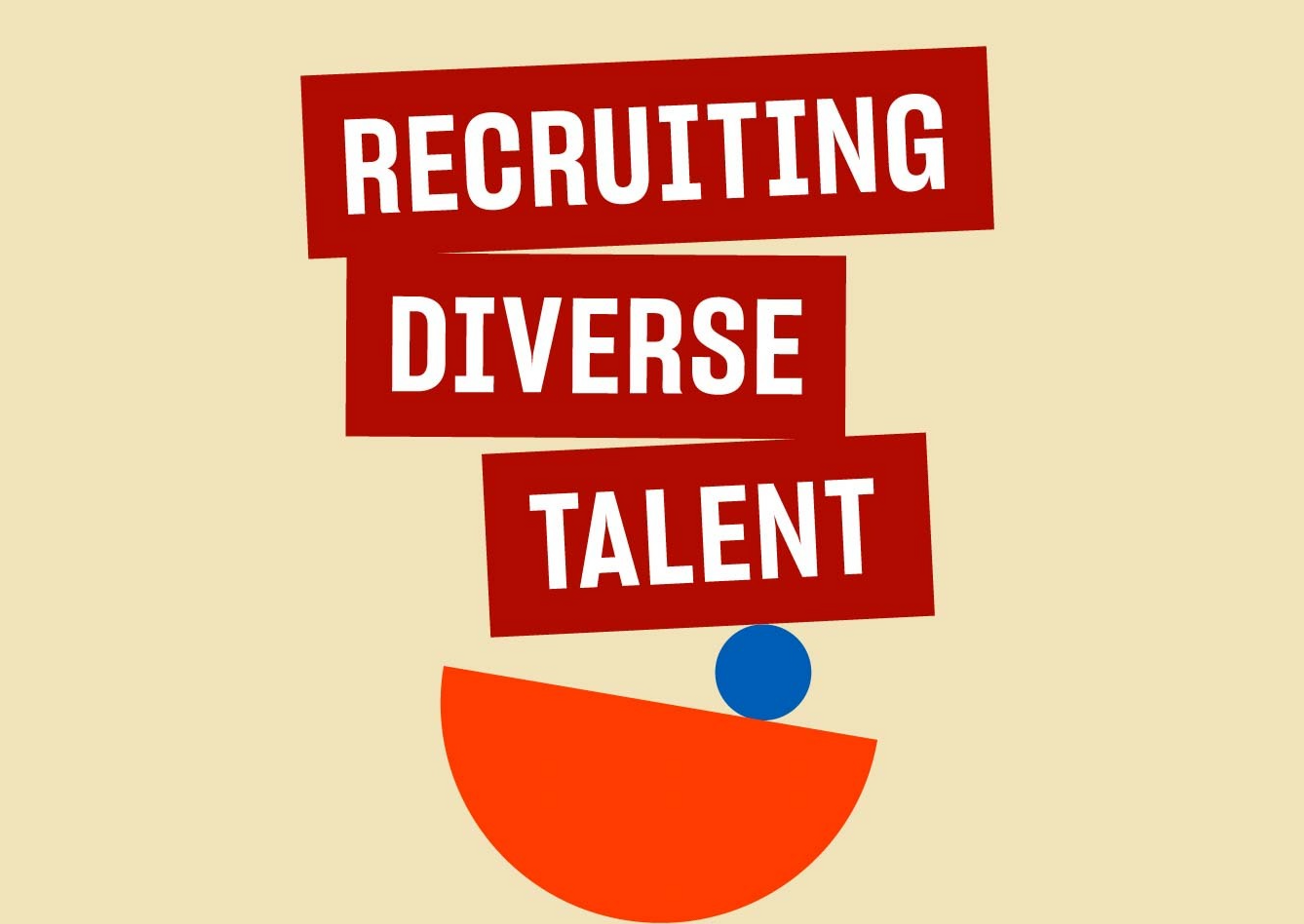 Recruiting Diverse Talent