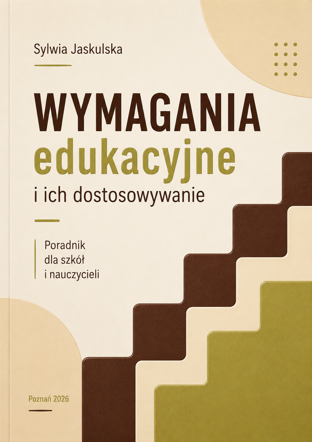 Wymagania edukacyjne i ich dostosowywanie. Poradnik dla szkół i nauczycieli