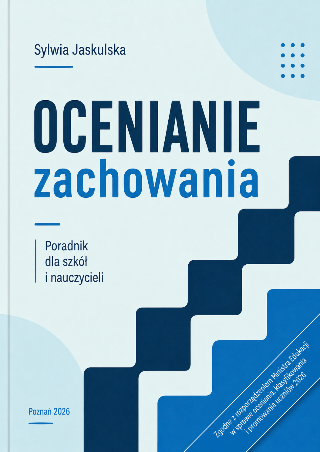 Ocenianie zachowania. Poradnik dla szkół i nauczycieli