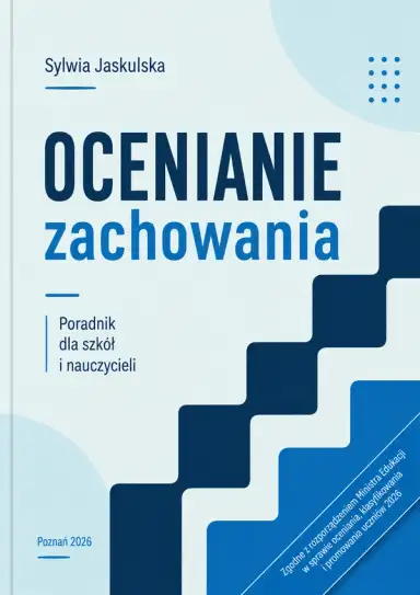Ocenianie zachowania. Poradnik dla szkół i nauczycieli