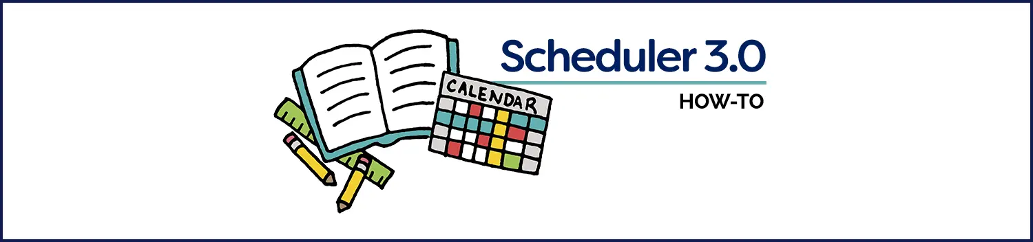 Scheduler 3.0