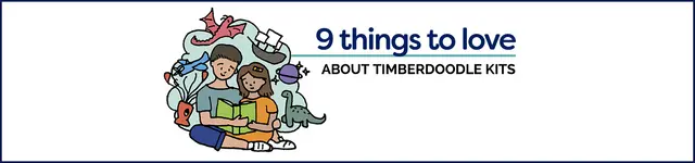 9 Things to Love About Timberdoodle Curriculum Kits