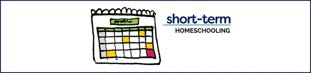 Short-Term Homeschooling