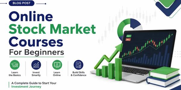 Online Stock Market Courses for Beginners: A Complete 2026 Guide