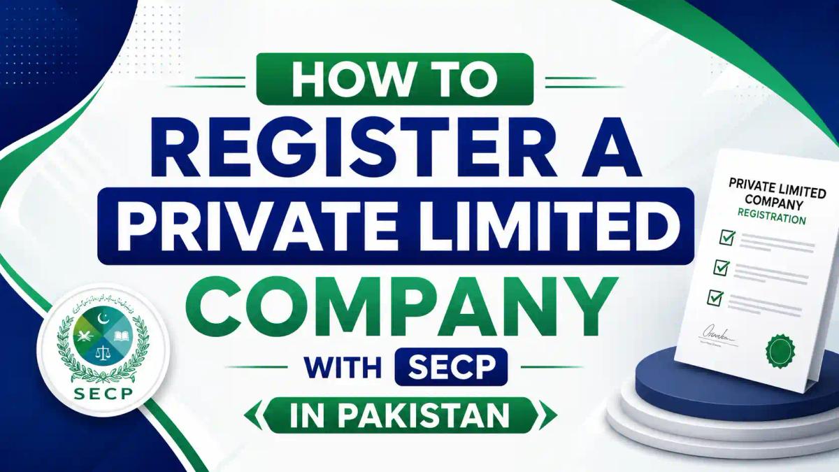 how-to-register-private-limited-company-secp-pakistan