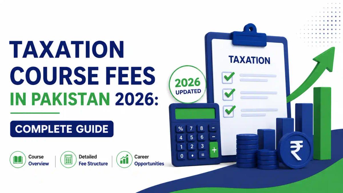 Taxation Course Fees in Pakistan