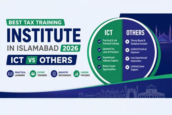Best Tax Training Institute in Islamabad 2026 – ICT vs Others