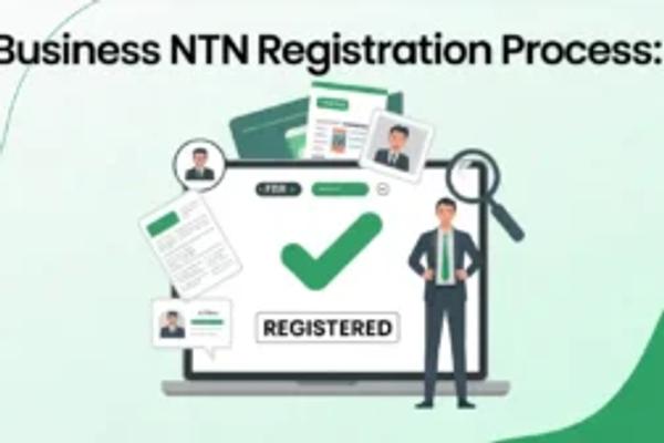 How I Can Register My Business NTN in Pakistan Conveniently?