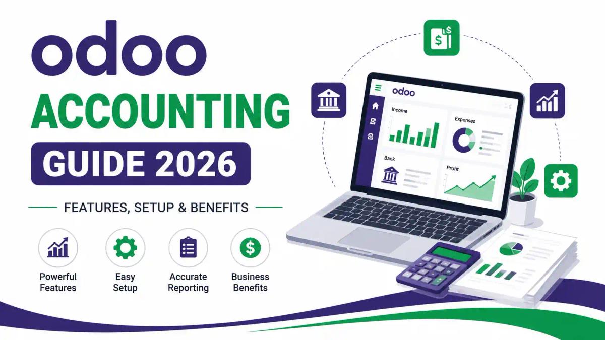 Odoo Accounting Guide 2026 featuring accounting software dashboard, setup, features, reporting, and business benefits.