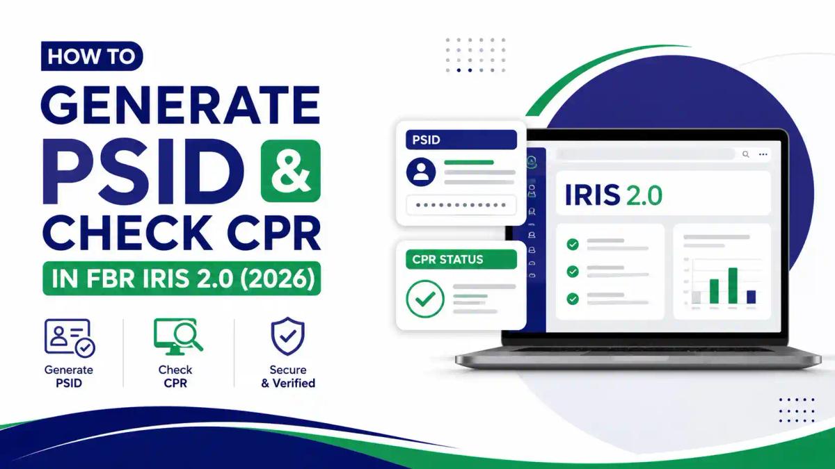 How to Generate PSID & Check CPR in FBR IRIS 2.0 (2026)