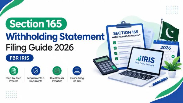 Section 165 Withholding Statement Filing Guide 2026 | FBR IRIS