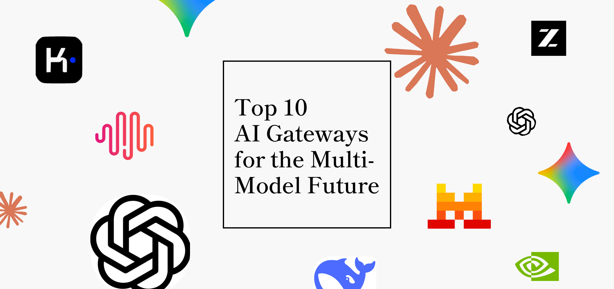 Top 10 AI Gateways for the Multi-Model Future