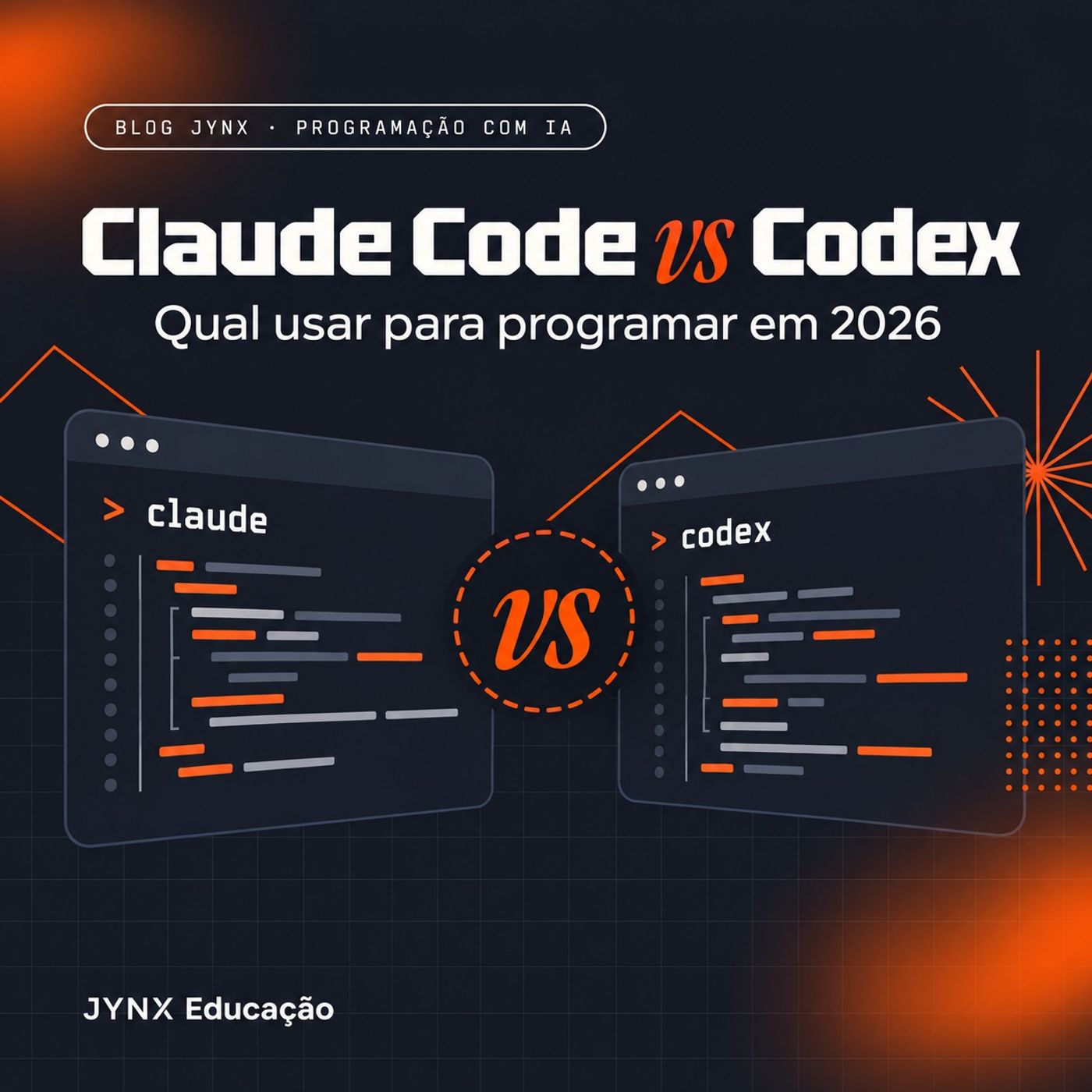 Capa do artigo Claude Code vs Codex: duas janelas de terminal lado a lado, uma com o Claude e outra com o Codex