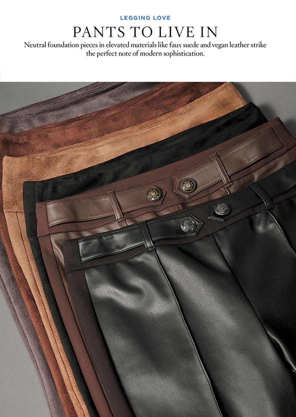 Stack of faux leather & faux suede pants.