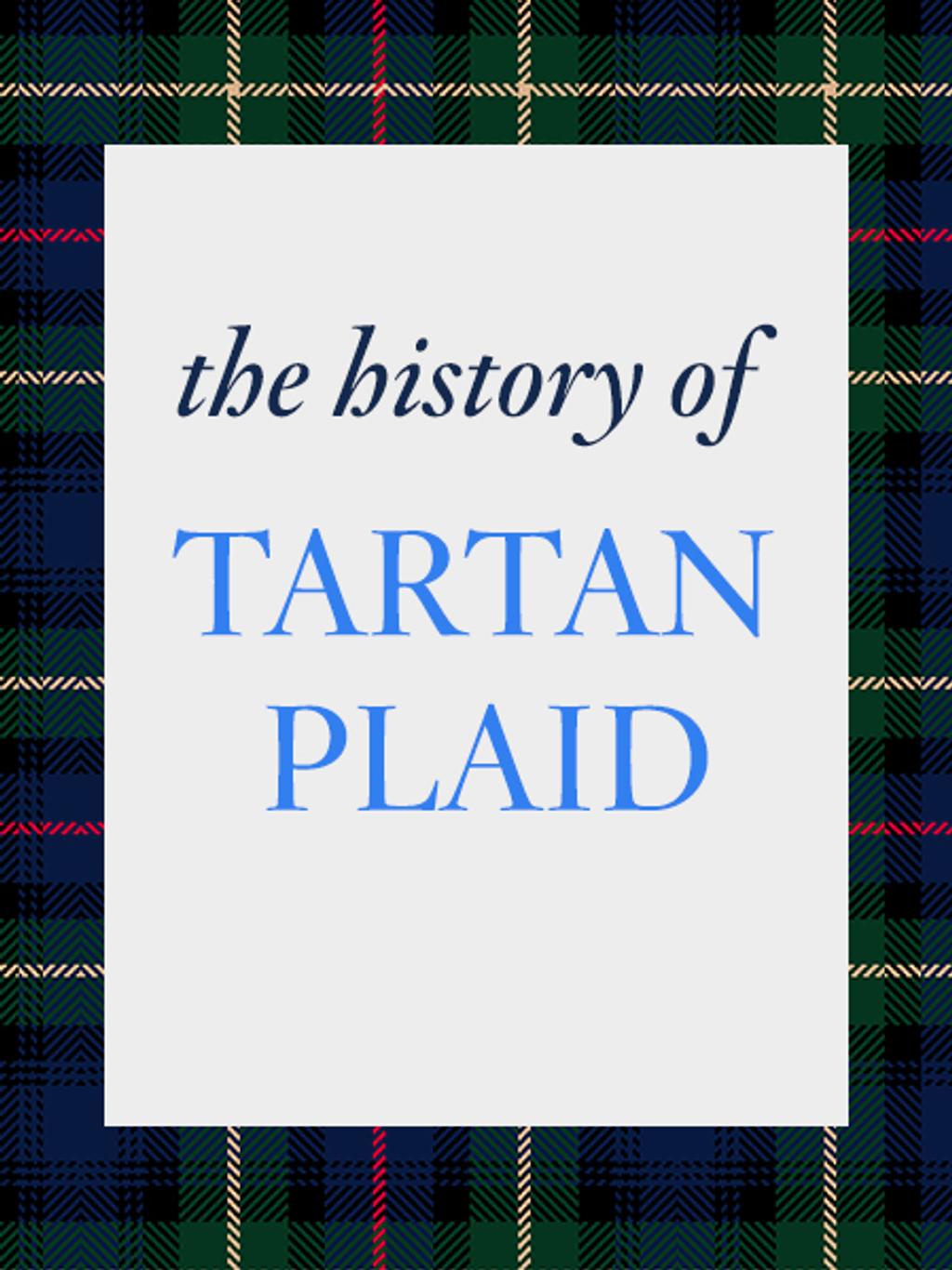 Tartan style through the ages.