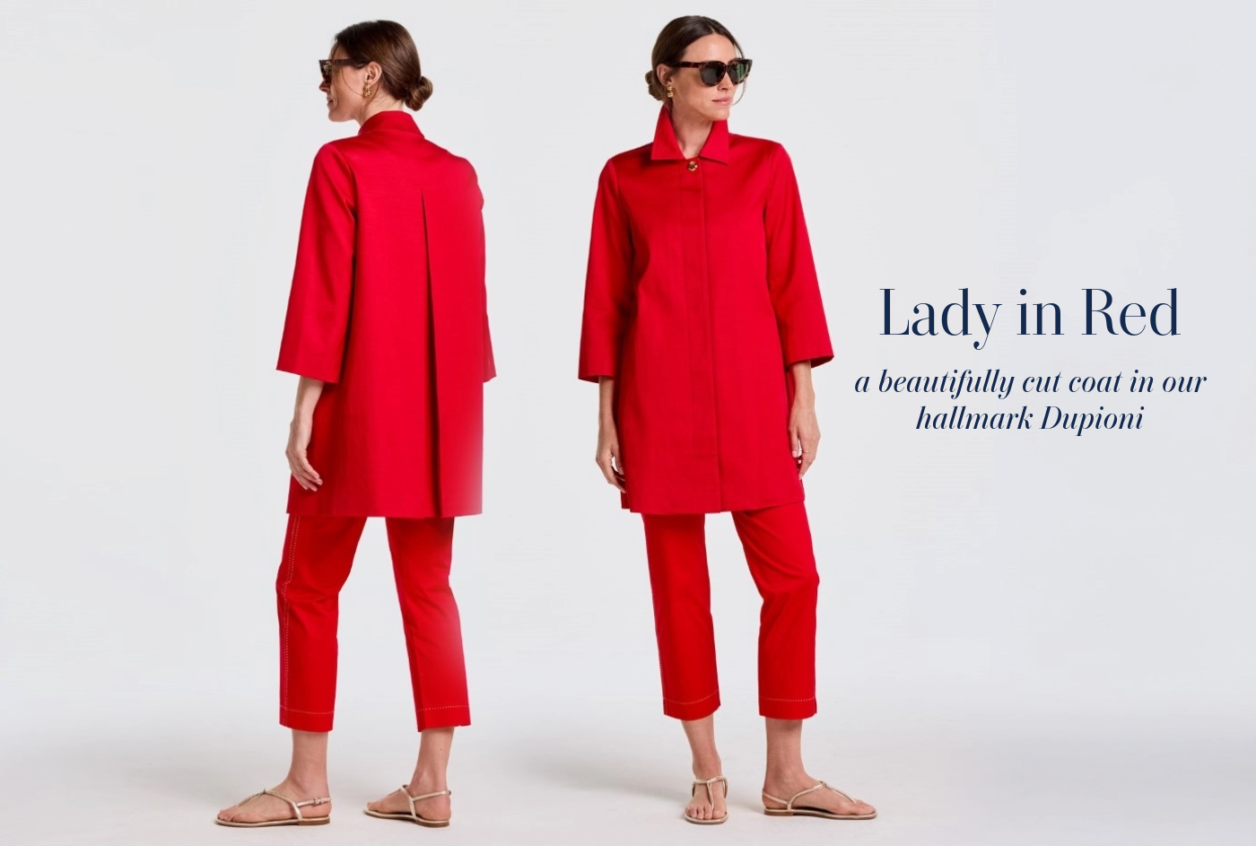 A woman models a red coat and matching pants in front and back views. Text reads: "LADY in RED a beautifully cut coat in our hallmark Dupioni."