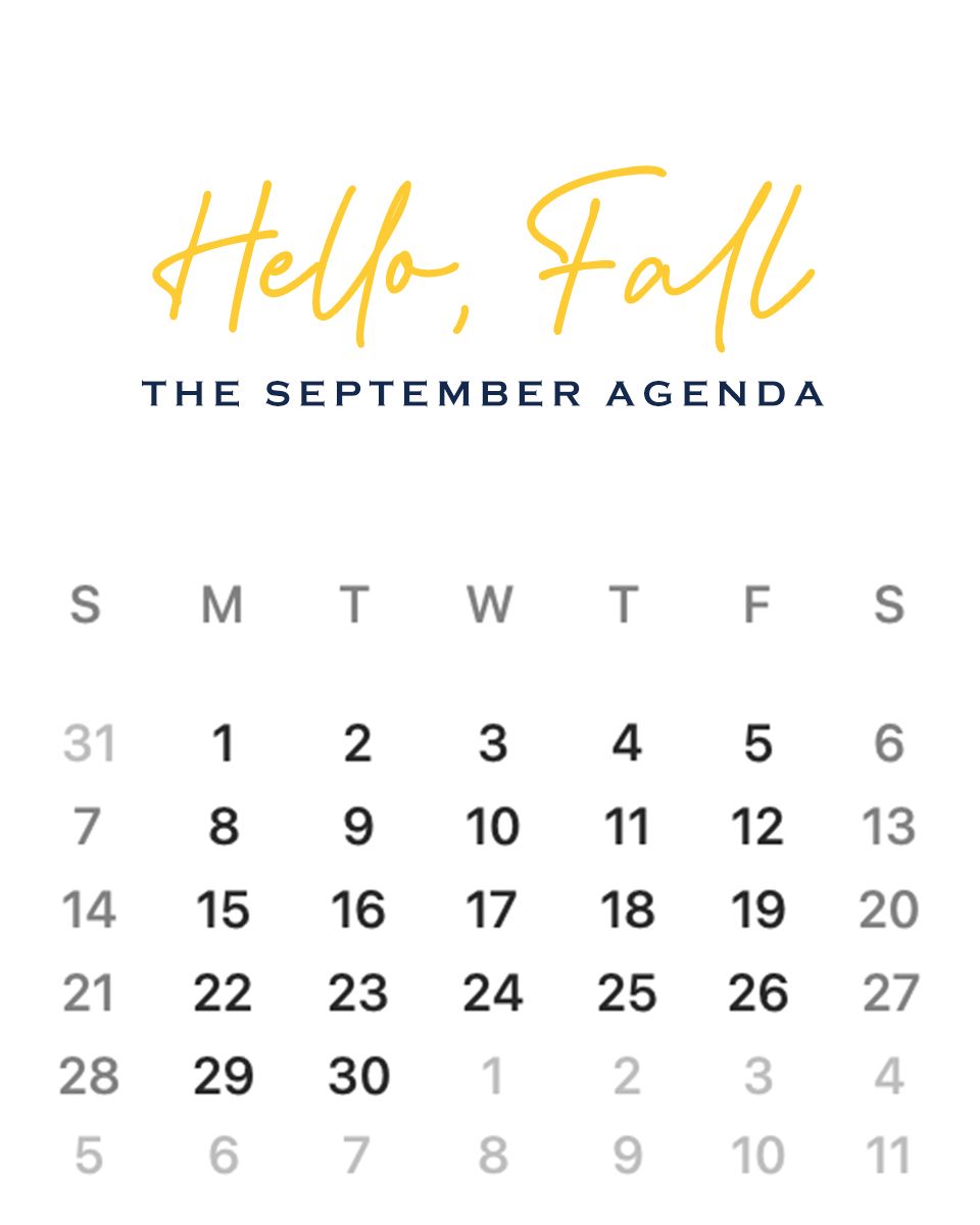 Illustration of the September calendar withe J.McLaughlin Hello, Fall The September Agenda written out.