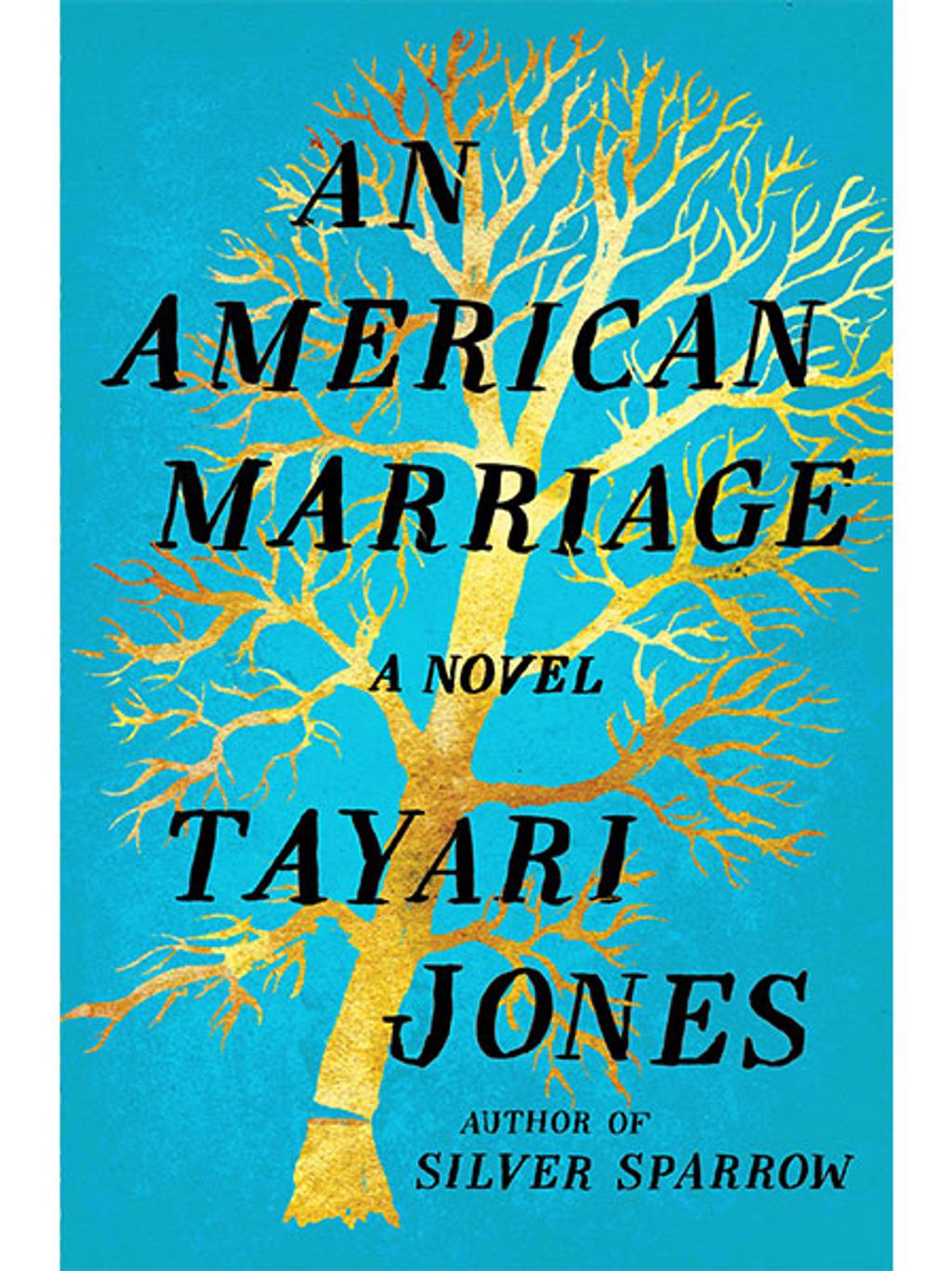 Must-Read: An American Marriage by Tayari Jones
