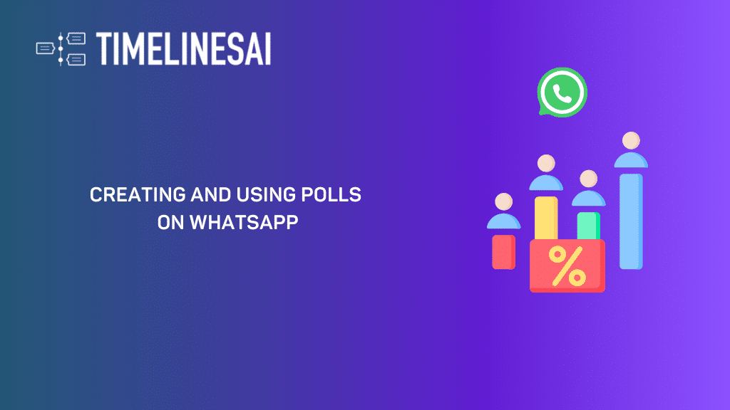 Creating and Using Polls on WhatsApp | TimelinesAI