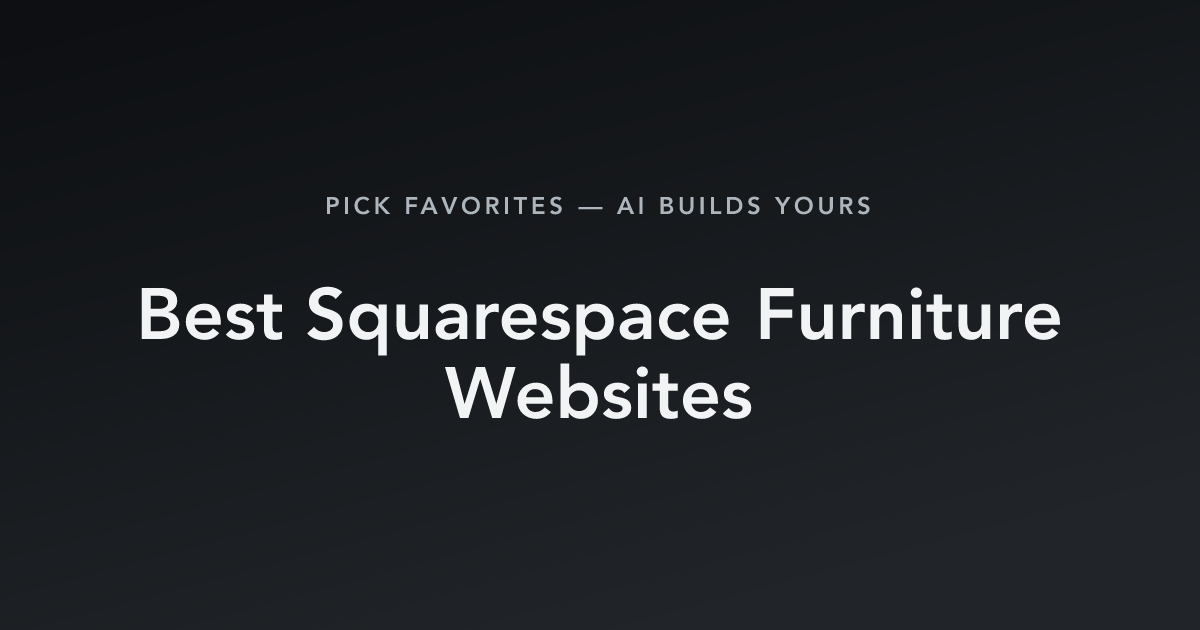 Best Squarespace Furniture Websites with count