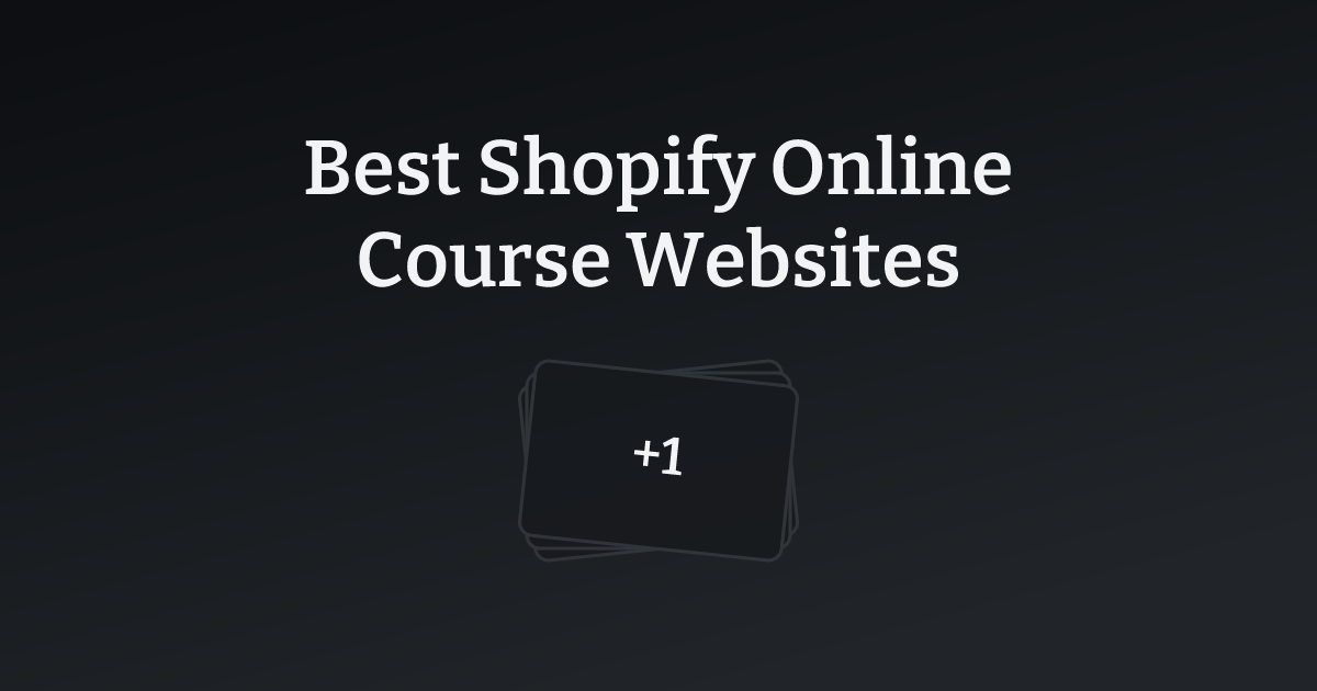 Best Shopify Online Course Websites with count