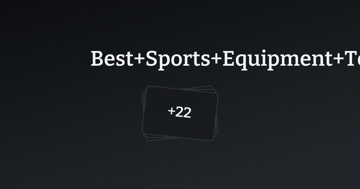 Best Sports Equipment Templates with count