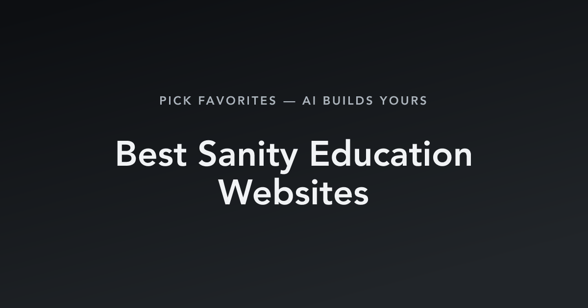 Best Sanity Education Websites with count