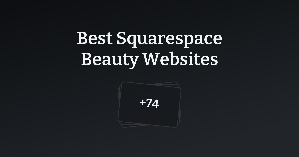 Best Squarespace Beauty Websites with count