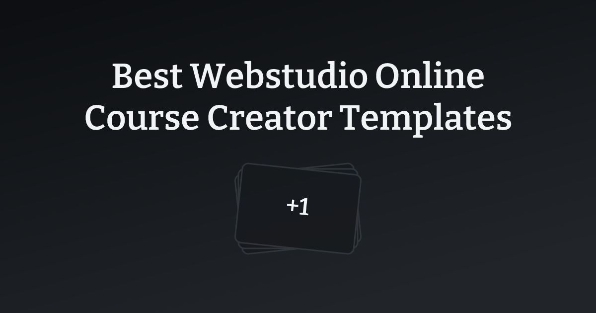 Best Webstudio Online Course Creator Templates with count